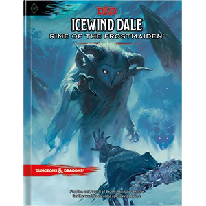 New π Wizards Of The Coast Dungeons & Dragons: Icewind Dale: Rime Of The Frostmaiden (D&D Adventure Book) π― 3 Wizards Of The Coast Dungeons & Dragons: Icewind Dale: Rime Of The Frostmaiden (D&D Adventure Book)