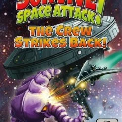 Stronghold Games Survive: Space Attack! β The Crew Strikes Back!